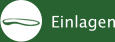 Einlagen