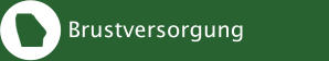 Brustversorgung